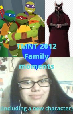 TMNT 2012 Family moments (including a new character) [Part 2]