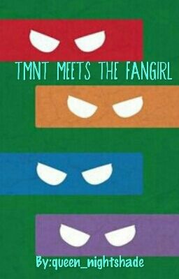 TMNT meets the fangirl