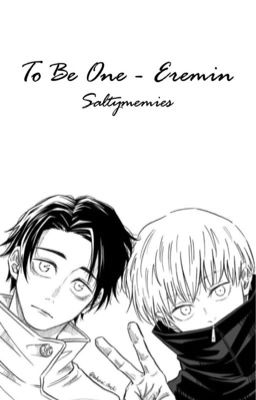 To Be One - Eremin