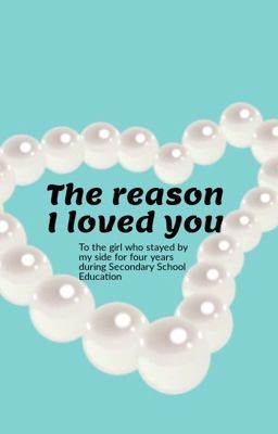 To Her | The reason I loved you