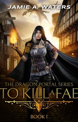 To Kill a Fae - A Fantasy Romance