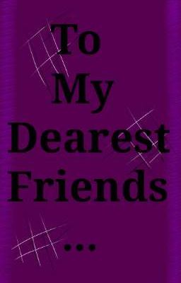 To My Dearest Friends. (Sanders Sides fanfic)