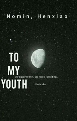 TO MY YOUTH