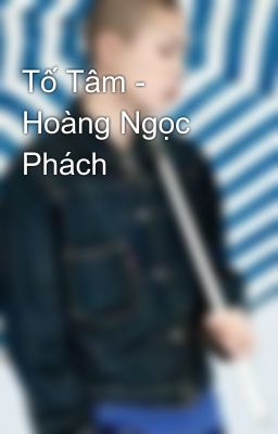 Tố Tâm - Hoàng Ngọc Phách