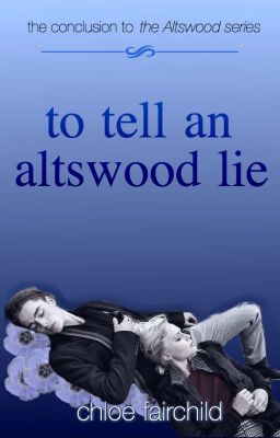 To Tell An Altswood Lie (The Altswood Saga #3)