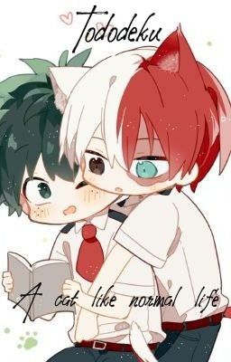 Tododeku a cat like normal life