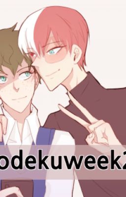 Read Stories TodoDeku Week 2017 - TeenFic.Net