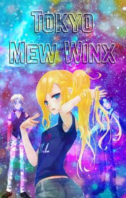 Tokyo Mew Winx