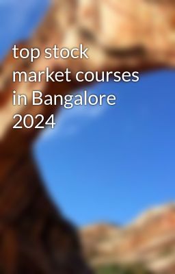 top stock market courses in Bangalore 2024