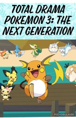 Total Drama Pokemon 3: The Next Generation 