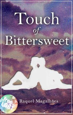 TOUCH OF BITTERSWEET (Touch Trilogy #2)