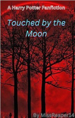 Touched by the moon