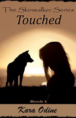 Touched - Skinwalker Book 1