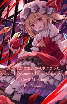 Touhou: I Became a Butler of the Scarlet Devil Mansion