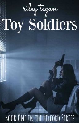 Toy Soldiers (Helford #1)