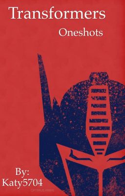 Transformers Oneshots (Requests Closed)