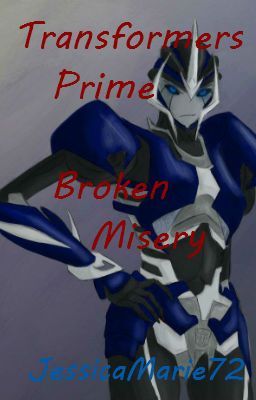 Transformers Prime - Broken Misery