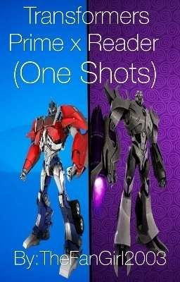Transformers Prime x Reader (One Shots)