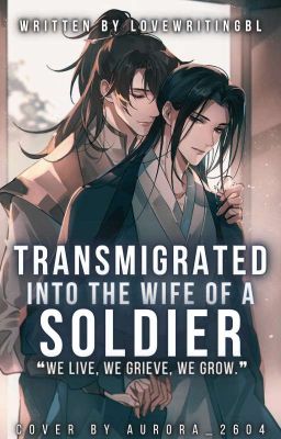 Transmigrated Into The Wife Of A Soldier (Monthly Updates)