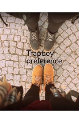 Trapboy preference's 