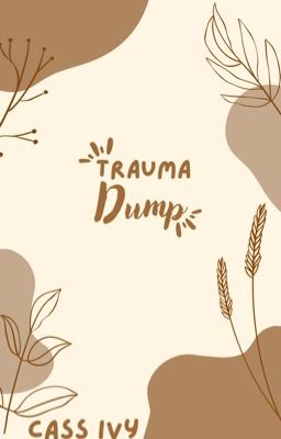 Trauma Dump