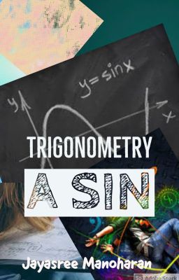 Trigonometry - A Sin