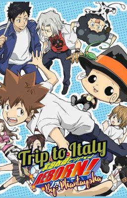 Trip to Italy [KHR] [ACS Sequel]