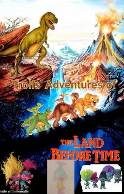Trolls' Adventures of The Land Before Time