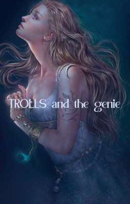 trolls and the genie 