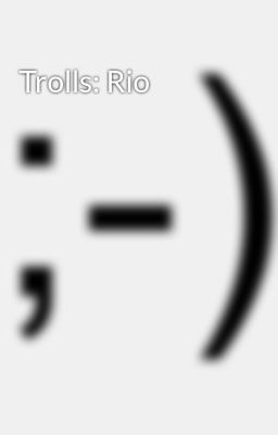 Trolls: Rio