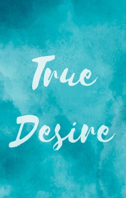 True Desire: A One Piece Fanfiction