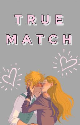 True Match- Sokeefe- KOTLC