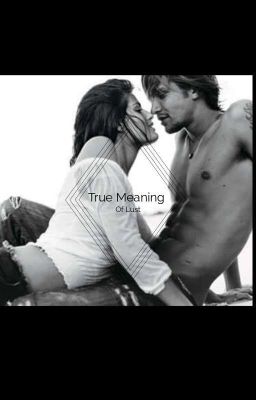 True Meaning Of Lust