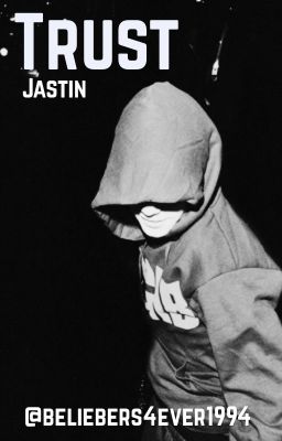 Trust | Jastin |