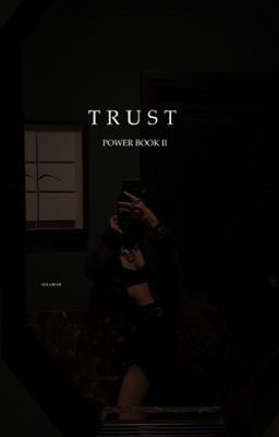 TRUST | POWER BOOK II GHOST 