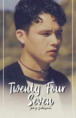 Twenty Four Seven || Adam Park