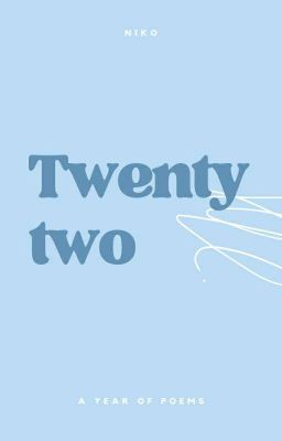 twenty two (4) ~ poetry 