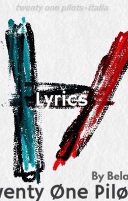 Twenty Øne Piløts Søng Lyrics