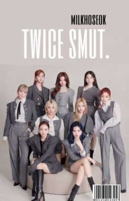 Twice Smut