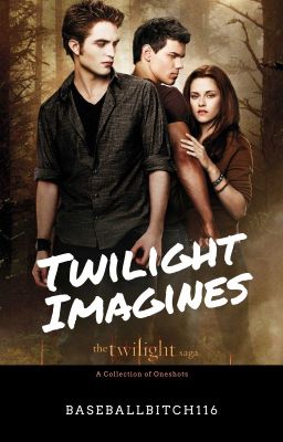 Twilight Imagines