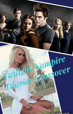 Twilight/Vampire Diaries Crossover