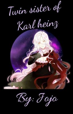 Twin sister of KarlHeinz (Completed but under re-editing)