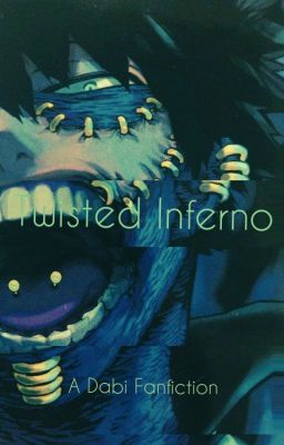 Twisted Inferno[DabixReader]