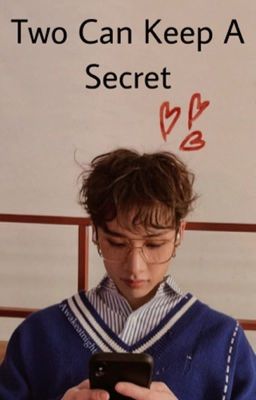 Two Can Keep A Secret- a Stray Kids [Bang Chan] fanfiction