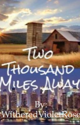 Two Thousand Miles Away