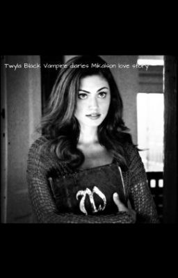 Twyla Black ( A Vampire diaries) Mikalson story *completed*