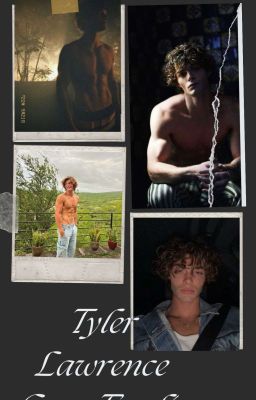 Tyler Lawrence Gray Fanfic🐺📷🎬