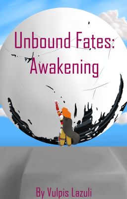 Unbound Fates Volume 1: Awakening