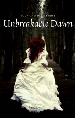 Unbreakable Dawn