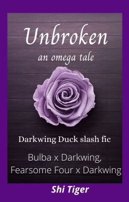 Unbroken: An Omega Tale (Darkwing Duck slash)